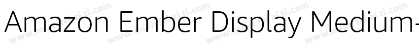 Amazon Ember Display Medium字体转换